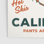 Tahoe, California - Pants Are For Tourists. Funny Ski & Beer Art Poster Gallery Image 3