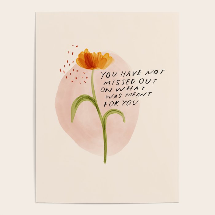 you have not missed out on what was meant for you Poster Gallery Image 1
