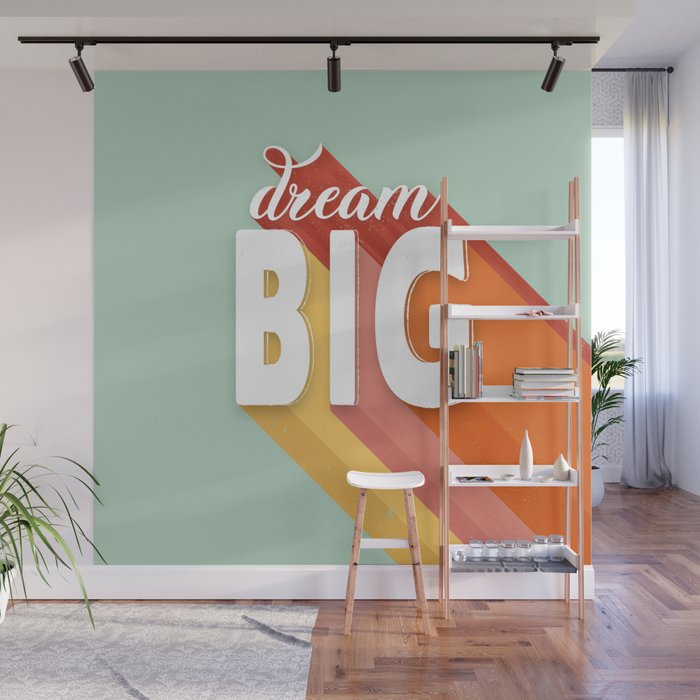 DREAM BIG - positive typography Wall Mural Gallery Image 1