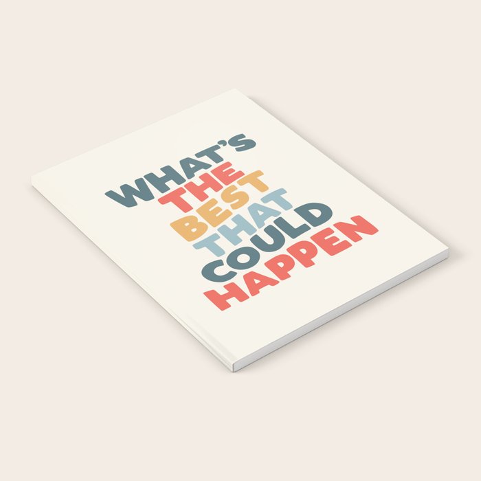 Whats The Best That Could Happen Notebook Gallery Image 2