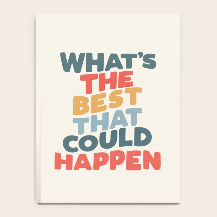 Whats The Best That Could Happen Notebook Gallery Image 4