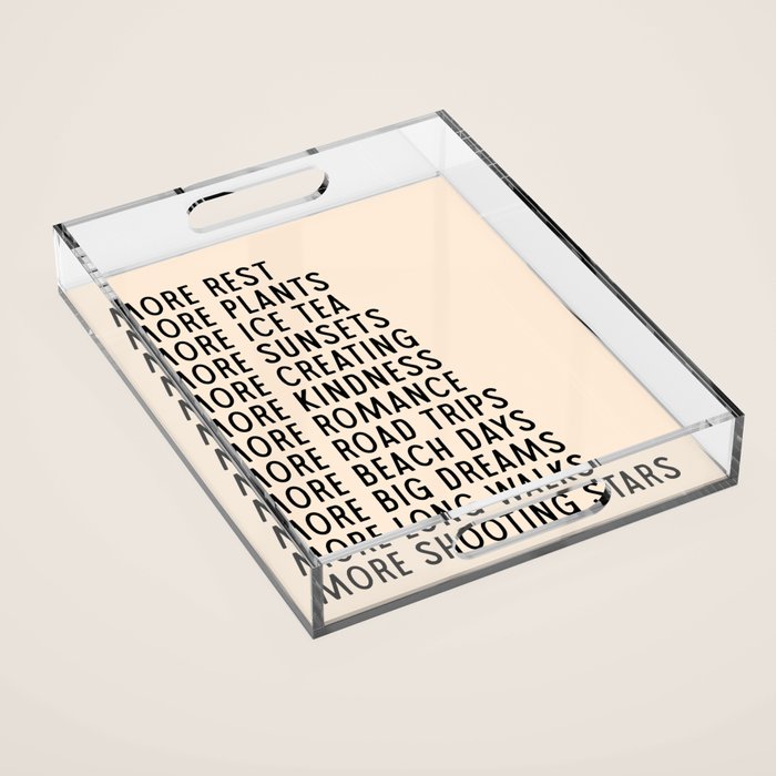 More - Modern Typography Print Acrylic Tray Gallery Image 1