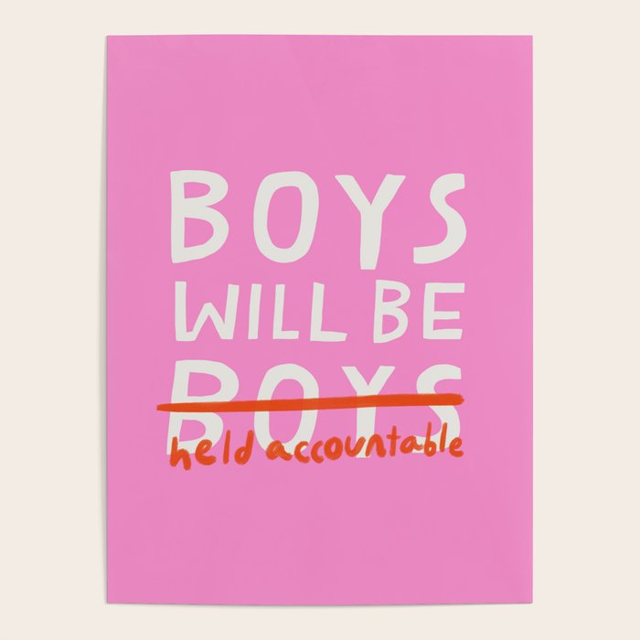 Boys Will Be Held Accountable Poster Gallery Image 4