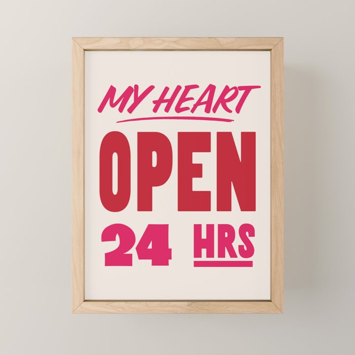 My Heart Open 24 Hours Mini Art Print Gallery Image 1
