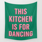 This Kitchen Is For Dancing (Pink Green) Wall Tapestry Gallery Image 4