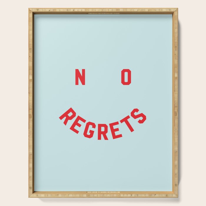 No Regrets | Minimal Typography Serving Tray Gallery Image 1