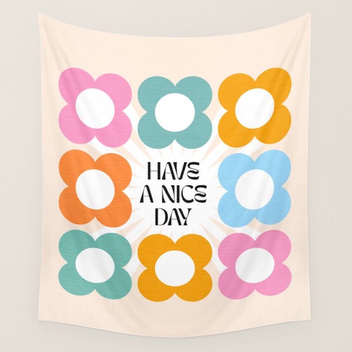Say it with Flowers - Have a nice day! Wall Tapestry Gallery Image 4