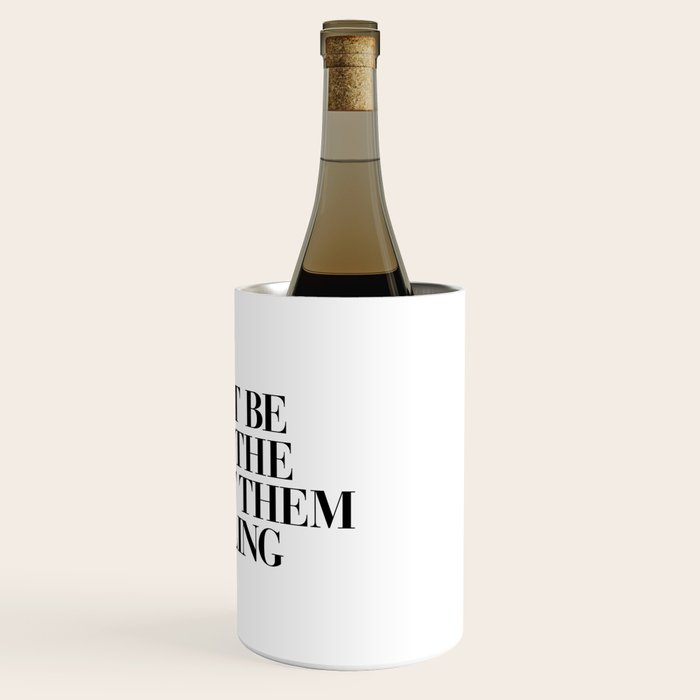 Don't Be Like the Rest of them Darling black-white typography poster black and white wall home decor Wine Chiller Gallery Image 3