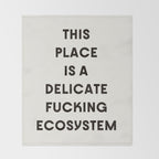 Delicate Fucking Ecosystem - The Bear Funny Saying Throw Blanket Gallery Image 2