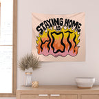 Staying Home Is Hot Wall Tapestry Gallery Image 2