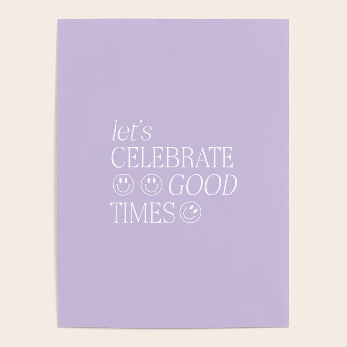 Let's celebrate good times Poster Gallery Image 4