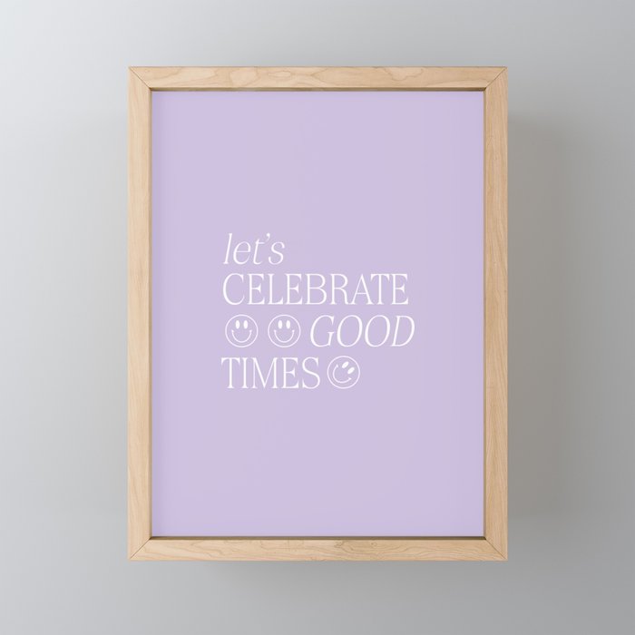 Let's celebrate good times Mini Art Print Gallery Image 1