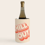 CHILL OUT TYPOGRAPHY Wine Chiller Gallery Image 1