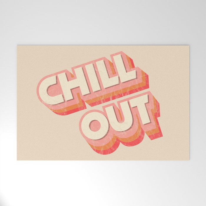 CHILL OUT TYPOGRAPHY Welcome Mat Gallery Image 1