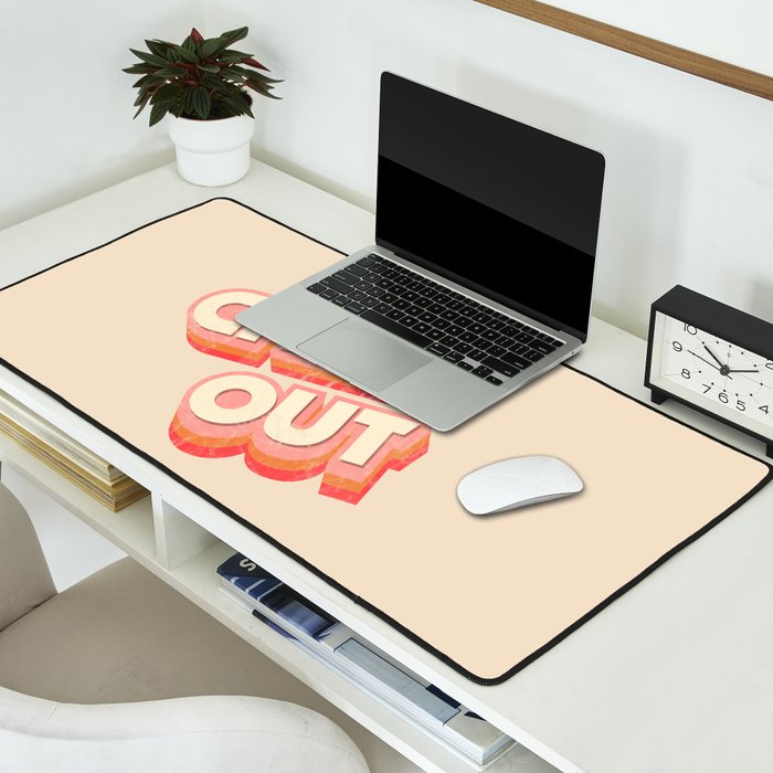 CHILL OUT TYPOGRAPHY Desk Mat Gallery Image 2
