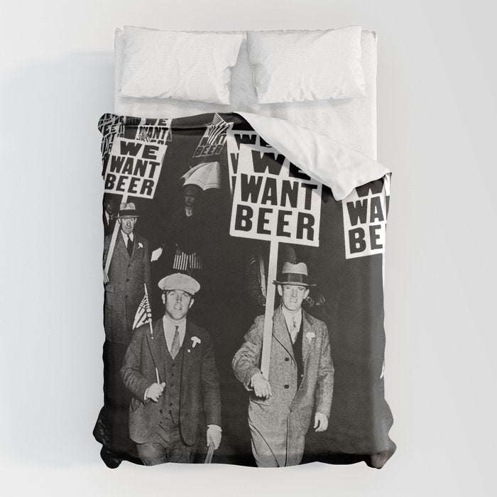 We Want Beer! Protesting Against Prohibition black and white photography - photographs Duvet Cover Gallery Image 6