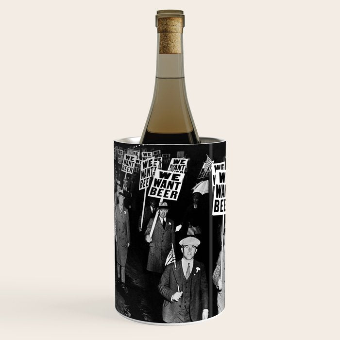 We Want Beer! Protesting Against Prohibition black and white photography - photographs Wine Chiller Gallery Image 1