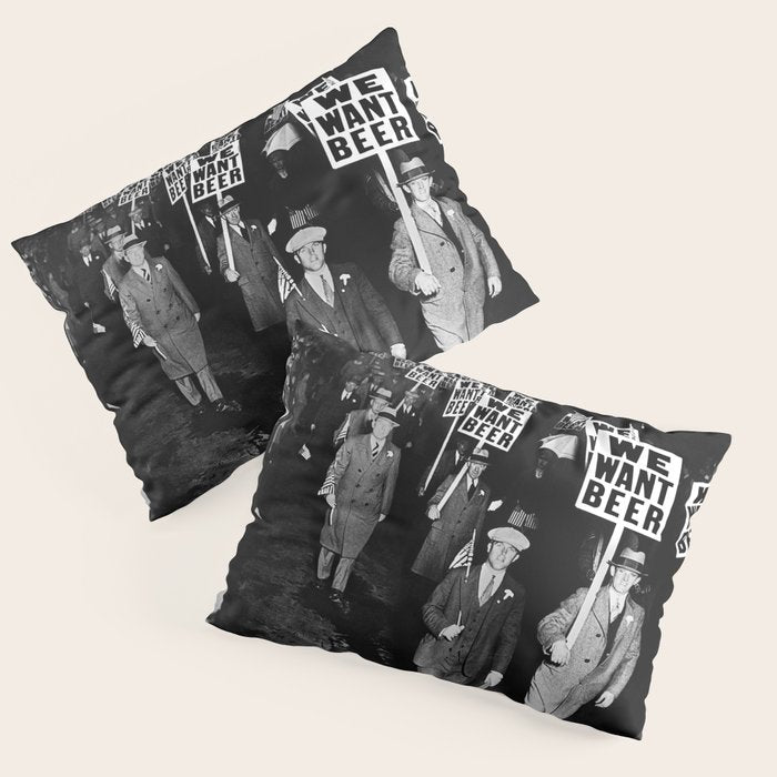 We Want Beer! Protesting Against Prohibition black and white photography - photographs Pillow Sham Gallery Image 1