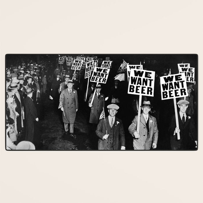 We Want Beer! Protesting Against Prohibition black and white photography - photographs Desk Mat Gallery Image 3