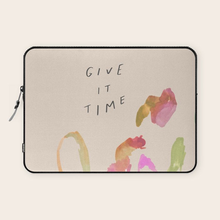 "Give It Time" Laptop Sleeve Gallery Image 1