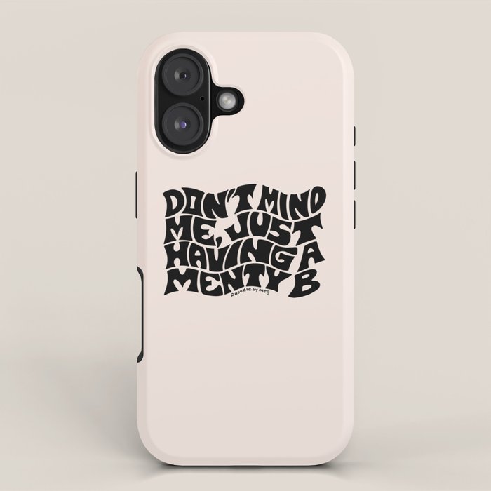 Don't Mind Me in Black iPhone Case Gallery Image 1