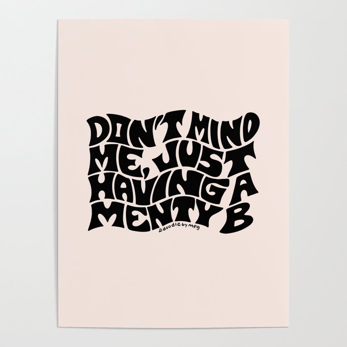 Don't Mind Me in Black Poster Gallery Image 1
