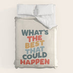 Whats The Best That Could Happen Duvet Cover Gallery Image 6