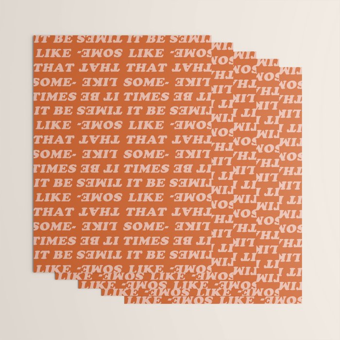 It Be Like That Sometimes Wrapping Paper Gallery Image 3