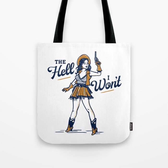 The Hell I Won't: Retro Cowgirl V.2 Tote Bag Gallery Image 1