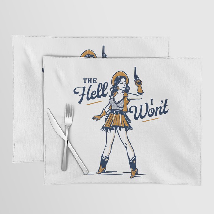 The Hell I Won't: Retro Cowgirl V.2 Placemat Gallery Image 1