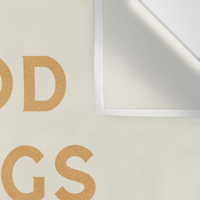 Good Things Are Coming Wall Tapestry Gallery Image 3