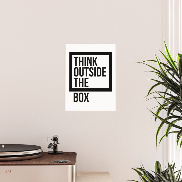 Think Outside The Box, Office Wall Art, Office Art, Office Gifts Poster Gallery Image 2