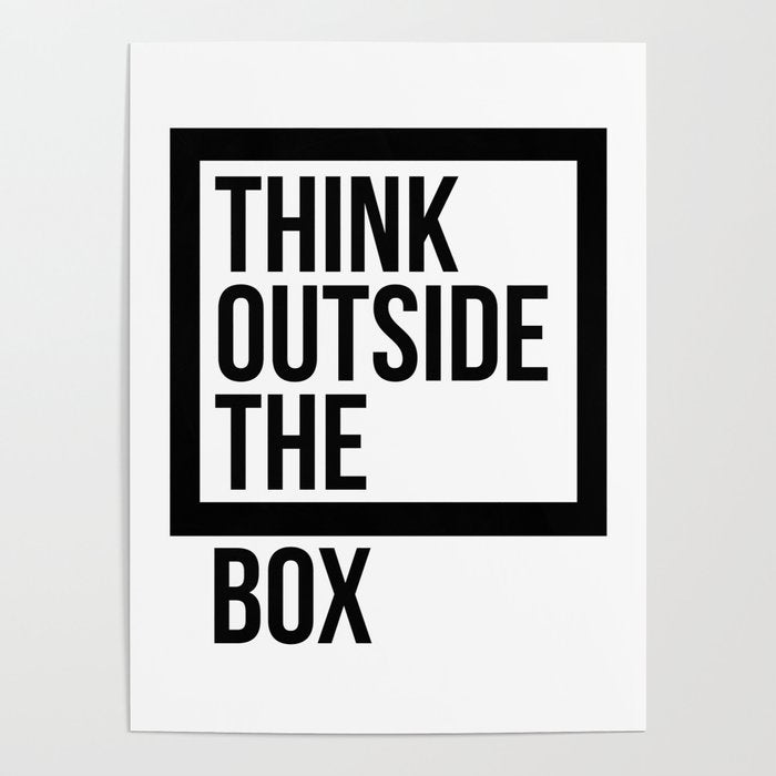 Think Outside The Box, Office Wall Art, Office Art, Office Gifts Poster