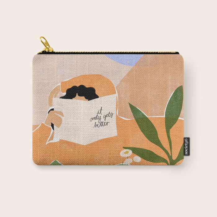 It Only Gets Better Carry All Pouch Gallery Image 1