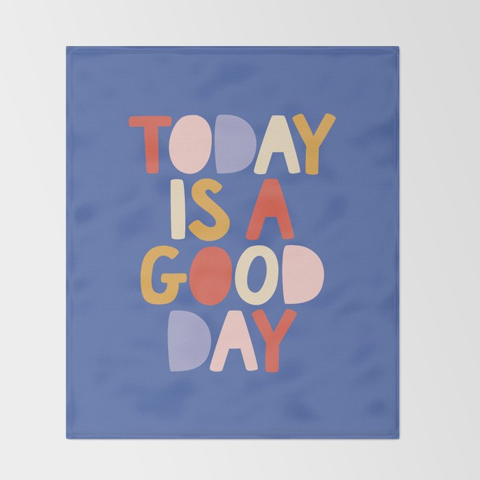 Today is a Good Day in blue red peach pink and mustard yellow Throw Blanket Gallery Image 2
