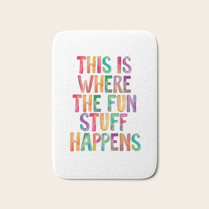 This is Where The Fun Stuff Happens Bath Mat Gallery Image 1