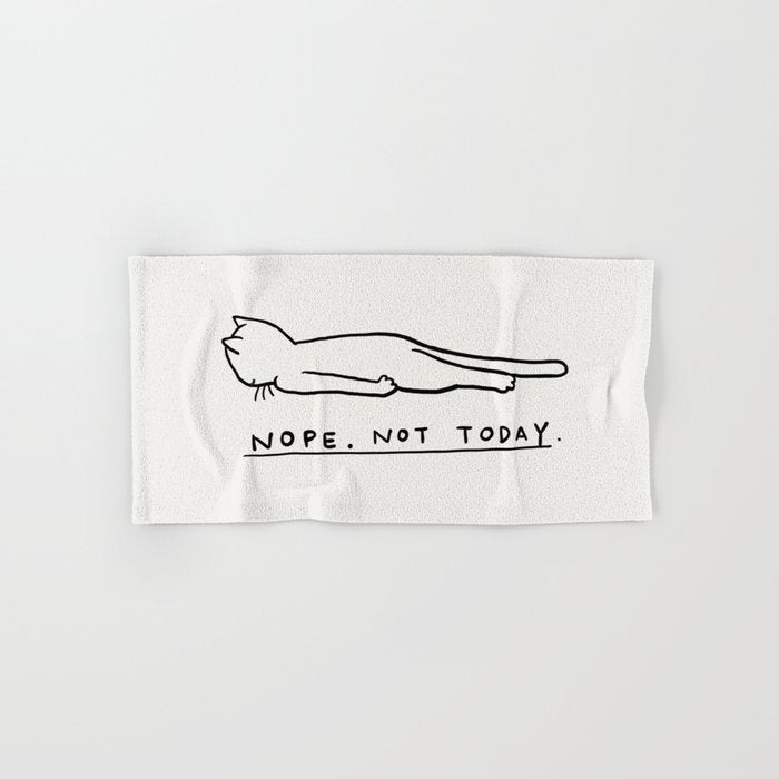 Nope, Not Today Bath Towel Gallery Image 1