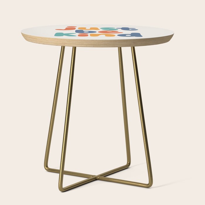 Just Be Kind Side Table Gallery Image 1