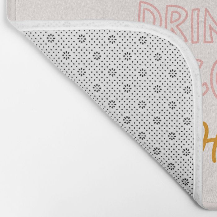 Put Your Hair Up, Drink Some Coffee & Handle It Bath Mat Gallery Image 2