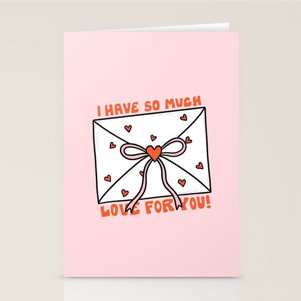 I Have So Much Love For You Stationery Card Gallery Image 2