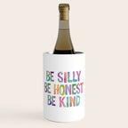 Be Silly Be Honest Be Kind Wine Chiller Gallery Image 1
