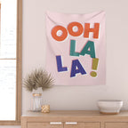 OOH LA LA! colorful french typography Wall Tapestry Gallery Image 2