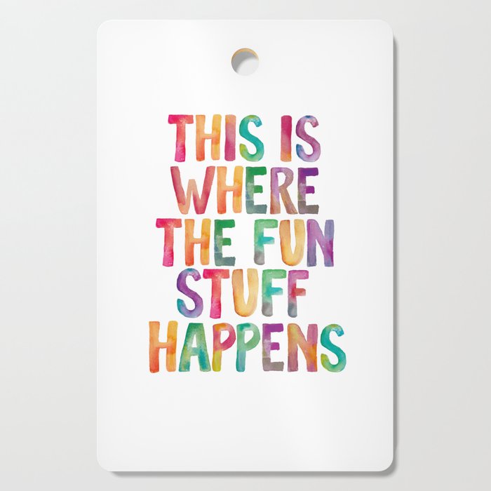 This is Where The Fun Stuff Happens Cutting Board Gallery Image 1