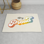 Stay Proud!  Rug Gallery Image 1