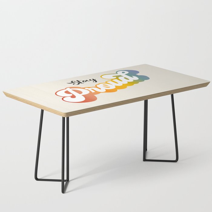 Stay Proud!  Coffee Table Gallery Image 1