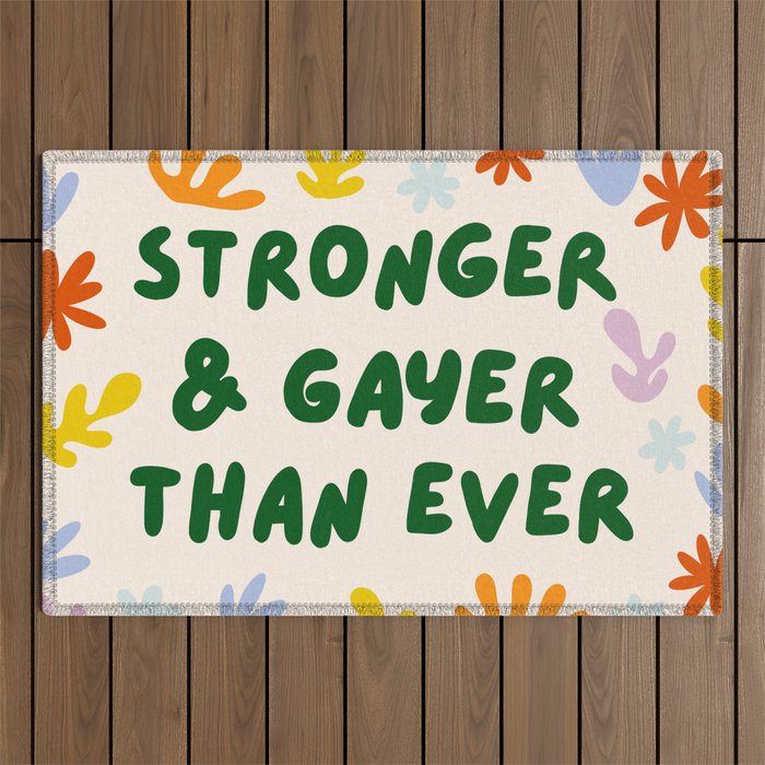 Stronger and Gayer Than Ever Outdoor Rug Gallery Image 1