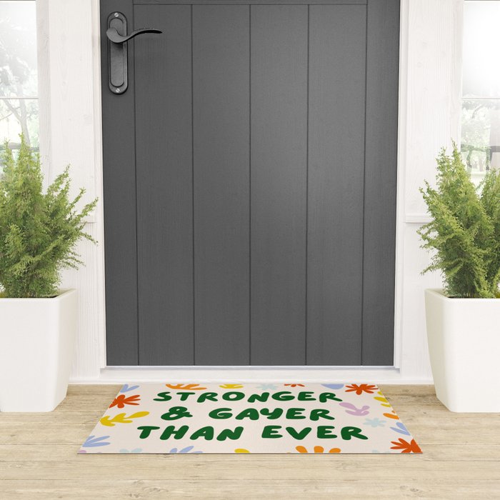 Stronger and Gayer Than Ever Welcome Mat Gallery Image 3