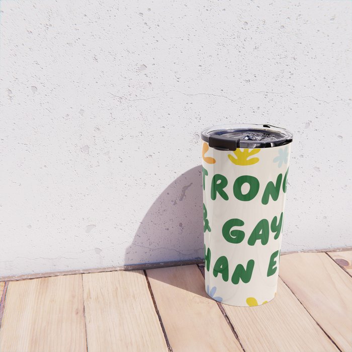 Stronger and Gayer Than Ever Travel Mug Gallery Image 4
