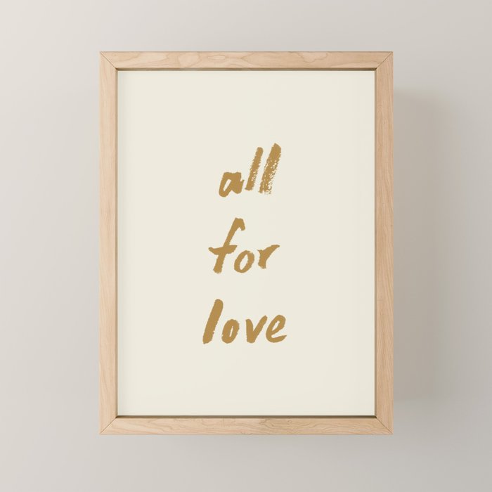 All For Love - Brush Script Typography Quote - Gold Mini Art Print Gallery Image 1