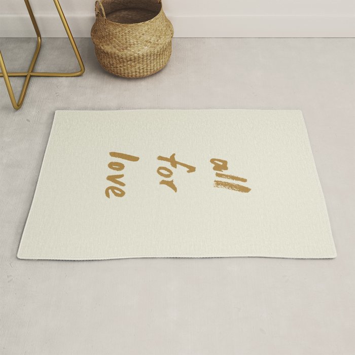 All For Love - Brush Script Typography Quote - Gold Rug Gallery Image 1